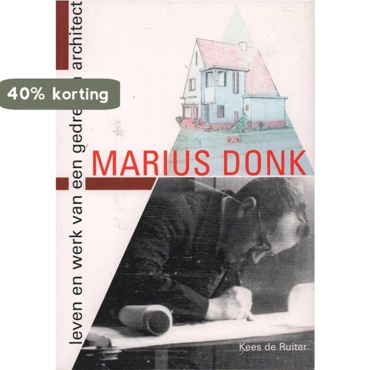 Marius Donk, leven en werk van een gedreven architect. /, Boeken, Geschiedenis | Stad en Regio, Gelezen, Verzenden