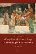 Democratie, deugden, docentschap 9789463404112 Jordi Wiersma, Boeken, Verzenden, Gelezen, Jordi Wiersma