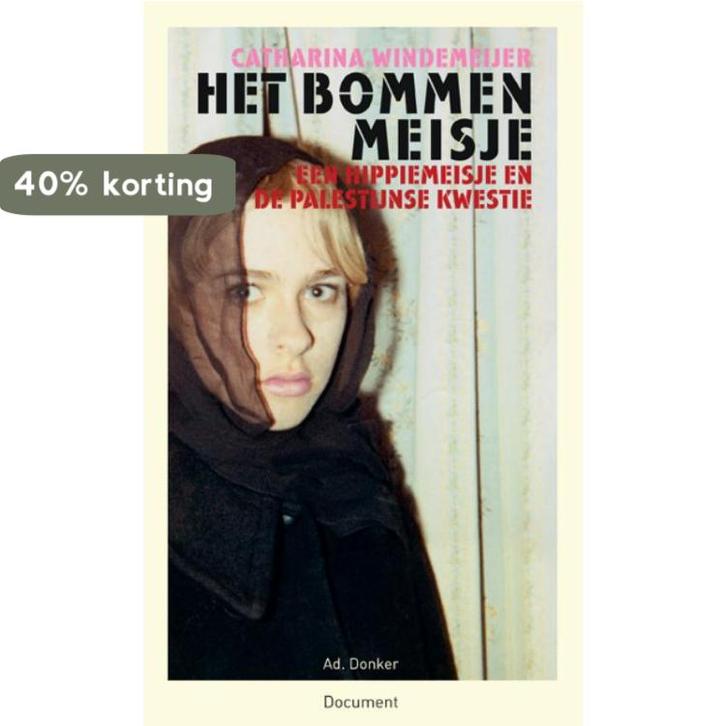 Het bommenmeisje 9789061006374 C. Windemeyer, Boeken, Politiek en Maatschappij, Gelezen, Verzenden
