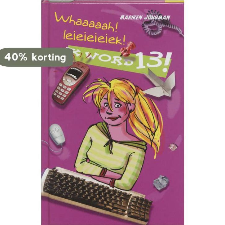 Ik word 13 ! 9789001560195 M. Jongman, Boeken, Overige Boeken, Gelezen, Verzenden