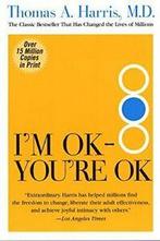 Im Ok Youre Ok T.by Harris New, Boeken, Advies, Hulp en Training, Thomas Harris MD, Zo goed als nieuw, Verzenden
