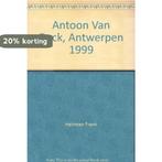 Antoon Van Dijck Stadsgids Antwerpen 9789080453913, Verzenden, Gelezen