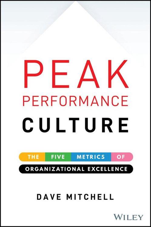 9781119581499 Peak Performance Culture Dave Mitchell, Boeken, Studieboeken en Cursussen, Nieuw, Verzenden