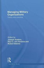 Managing Military Organizations 9780415484060 Soeters, Verzenden, Gelezen, Soeters