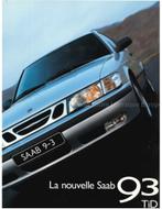 1998 SAAB 9-3 BROCHURE FRANS, Boeken, Auto's | Folders en Tijdschriften, Nieuw, Author