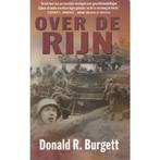 Over de Rijn 9789022538210 Donald R. Burgett, Boeken, Verzenden, Gelezen, Donald R. Burgett