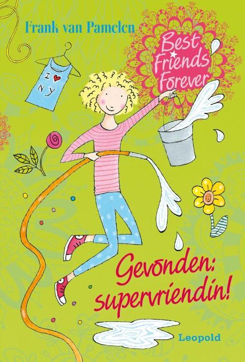 Gevonden: supervriendin! / Best Friends Forever, Boeken, Kinderboeken | Jeugd | 10 tot 12 jaar, Zo goed als nieuw, Verzenden