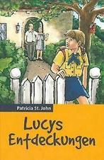 Lucys Entdeckungen von Patricia St. John  Book, Boeken, Verzenden, Zo goed als nieuw