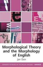 Morphological Theory and the Morphology of English, Verzenden, Nieuw