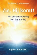 Zie, hij komt! | 9789088971730 | Willem J.J. Glashouwer, Boeken, Zo goed als nieuw, Willem J.J. Glashouwer