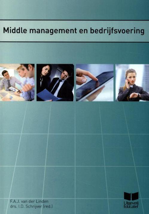 Middle management en bedrijfsvoering 9789041506313, Boeken, Economie, Management en Marketing, Zo goed als nieuw, Verzenden