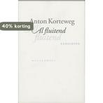 Al fluitend 9789029070539 A. Korteweg, Boeken, Verzenden, Gelezen, A. Korteweg