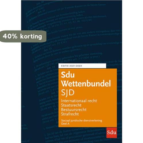 Sdu Wettenbundel Sociaal Juridische Dienstverlening, Boeken, Wetenschap, Zo goed als nieuw, Verzenden