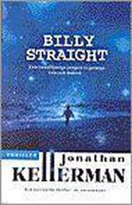 Billy Straight 9789024536191 Jonathan Kellerman, Boeken, Verzenden, Gelezen, Jonathan Kellerman