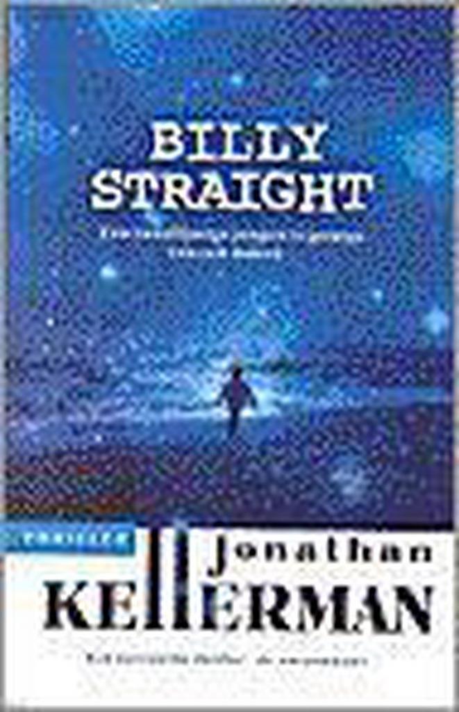 Billy Straight 9789024536191 Jonathan Kellerman, Boeken, Thrillers, Gelezen, Verzenden