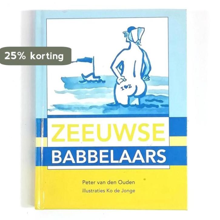 Zeeuwse babbelaars 9789074576772 P. van den Ouden, Boeken, Reisgidsen, Zo goed als nieuw, Verzenden