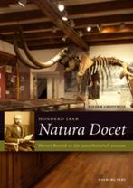 Honderd jaar Natura Docet 9789057307355 Willem Groothuis, Verzenden, Zo goed als nieuw, Willem Groothuis