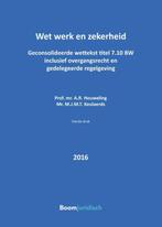 Wet werk en zekerheid (WWZ) / 2016 / Boom Juridische, Verzenden, Zo goed als nieuw, [{:name=>"A.R. Houweling"