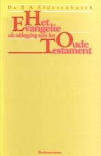 Het evangelie als uitlegging van het Oude Testament, Verzenden, Zo goed als nieuw, Elderenbosch