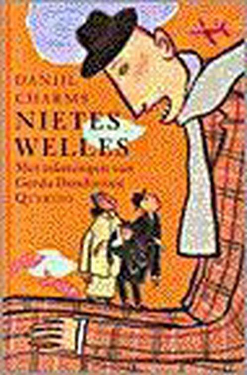 Nietes welles 9789021456836 D. Charms, Boeken, Kinderboeken | Jeugd | 13 jaar en ouder, Gelezen, Verzenden