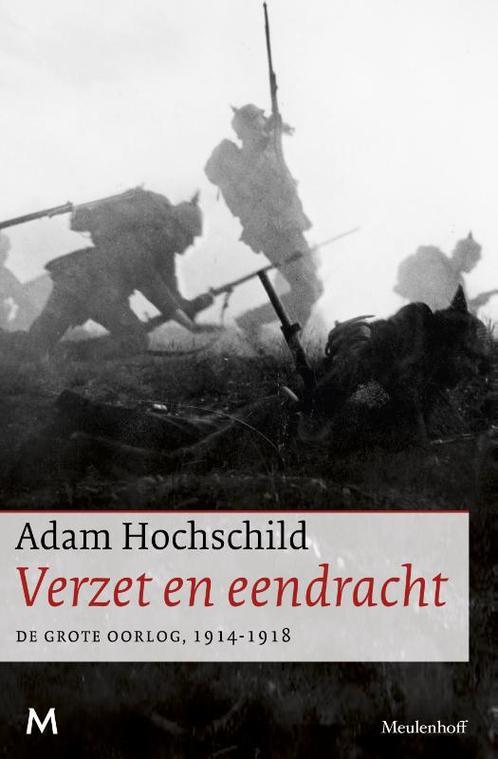 Verzet en eendracht 9789029087810 Adam Hochschild, Boeken, Geschiedenis | Wereld, Gelezen, Verzenden