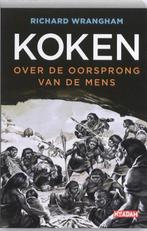 Koken. over de oorsprong van de mens 9789046805862, Verzenden, Gelezen, R. Wrangham