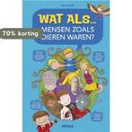 Wat als mensen zoals dieren waren? 9789044738643 Paul Moran, Verzenden, Zo goed als nieuw, Paul Moran