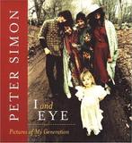Peter Simon. I and Eye. Pictures of my generation, Boeken, Verzenden, Zo goed als nieuw, Peter Simon