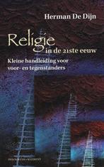 Religie in de 21ste eeuw 9789086870004 H. de Dijn, Verzenden, Gelezen, H. de Dijn