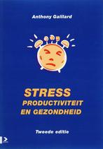 Stress Productiviteit En Gezondheid 9789052615837, Boeken, Zo goed als nieuw, Verzenden