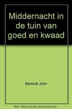 Middernacht in de tuin van goed en kwaad 9789022982754, Boeken, Verzenden, Gelezen, J. Berendt