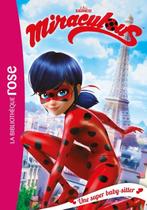 MIRACULOUS 01 UNE SUPER BABY 9782012318779, Boeken, Verzenden, Zo goed als nieuw