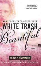 White Trash Beautiful 9781476732022 Teresa Mummert, Verzenden, Gelezen, Teresa Mummert