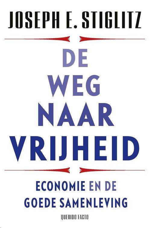 9789021498645 De weg naar vrijheid | Tweedehands, Boeken, Economie, Management en Marketing, Zo goed als nieuw, Verzenden