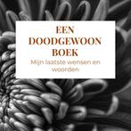 9789403781501 Een DOODgewoon boek Marijke Ivangh, Verzenden, Nieuw, Marijke Ivangh
