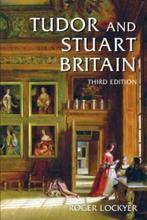 Tudor and Stuart Britain | 9780582771888 | ROGER (ROYAL, Boeken, Zo goed als nieuw, ROGER (ROYAL HOLLOWAY,  UK) Lockyer