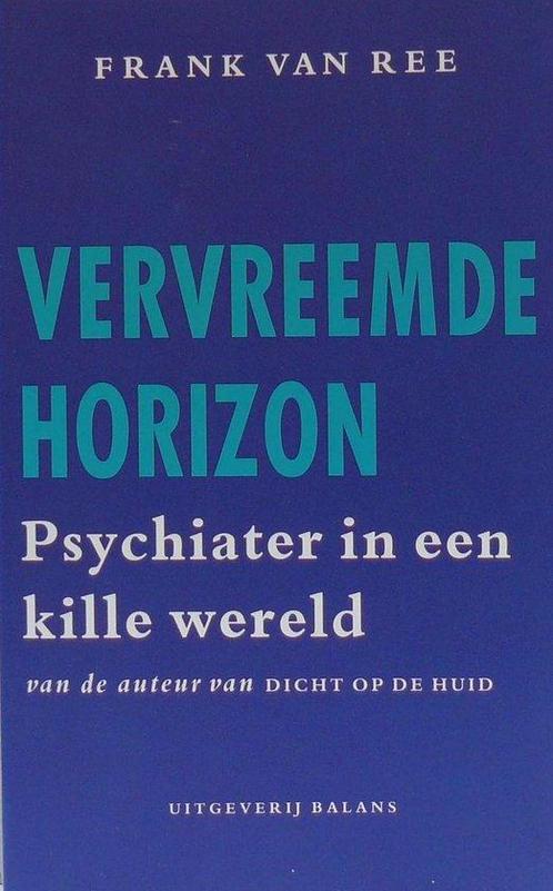 VERVREEMDE HORIZON 9789050182393 Van Frank Ree, Boeken, Wetenschap, Gelezen, Verzenden
