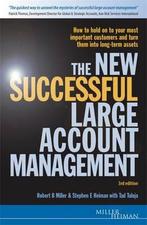 The New Successful Large Account Management 9780749445010, Verzenden, Zo goed als nieuw, Stephen E Heiman