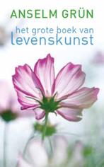 Het grote boek van de levenskunst 9789025901318 Anselm Grün, Verzenden, Gelezen, Anselm Grün