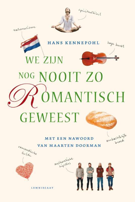 We zijn nog nooit zo romantisch geweest 9789047706168, Boeken, Filosofie, Gelezen, Verzenden