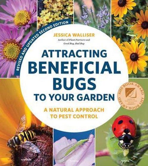 9780760371718 Attracting Beneficial Bugs to Your Garden, ..., Boeken, Informatica en Computer, Nieuw, Verzenden