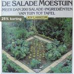 De salade moestuin 9789027490254 Larkcom, Verzenden, Gelezen, Larkcom