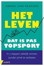 Het leven, dat is pas topsport | 9789462961470 | Sanne van, Zo goed als nieuw, Sanne van Paassen