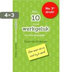 Een 10 voor werkgeluk in vier stappen, voor meer zin en rust, Verzenden, Gelezen, Hanneke Dijkman