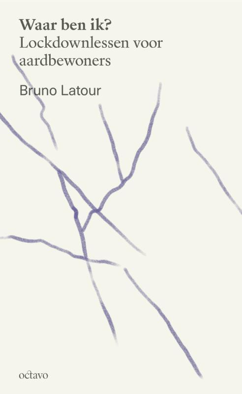 Waar ben ik? / Kantelingen / 3 9789490334314 Bruno Latour, Boeken, Filosofie, Gelezen, Verzenden