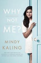 Why Not Me? 9780804138147 Mindy Kaling, Verzenden, Zo goed als nieuw, Mindy Kaling