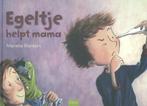 Egeltje helpt mama 9789044817850 Marieke Blankert, Boeken, Verzenden, Zo goed als nieuw, Marieke Blankert