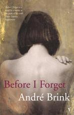 Before I Forget 9780099477525 André Brink, Boeken, Verzenden, Gelezen, André Brink