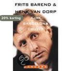 Ajax, Barcelona, Cruijff / Pandora non-fiction 9789025496661, Verzenden, Gelezen, F. Barend