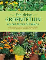 Een kleine groentetuin op het terras of balkon 9789044757897, Boeken, Verzenden, Zo goed als nieuw, Nellie TOURMENTE